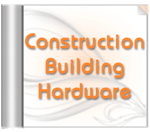 Construction Building Hardware